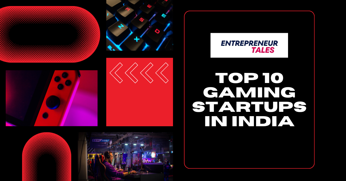 top 10 gaming startups in india