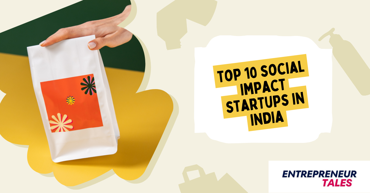 top 10 social impact startups in india