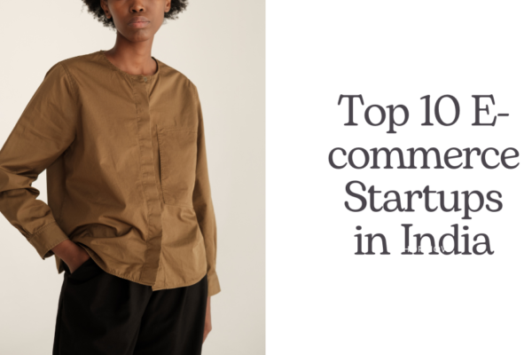 Top 10 E-commerce Startups in India