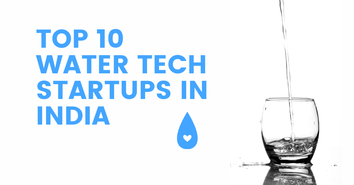 Top 10 Water Tech Startups in India