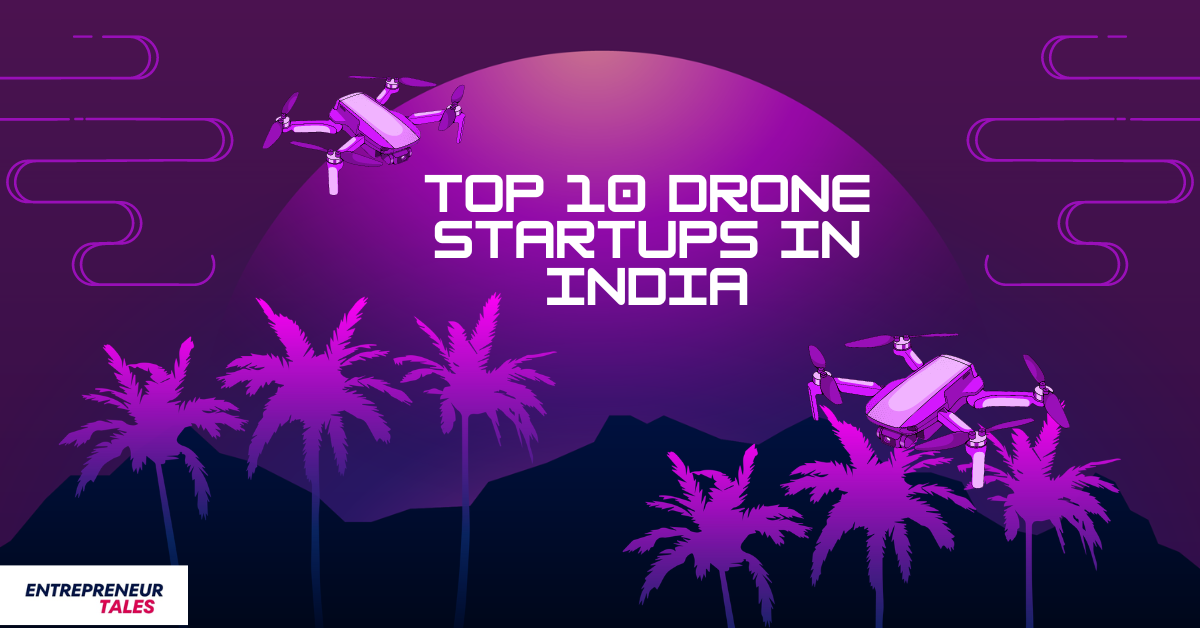 top 10 drone startups in india