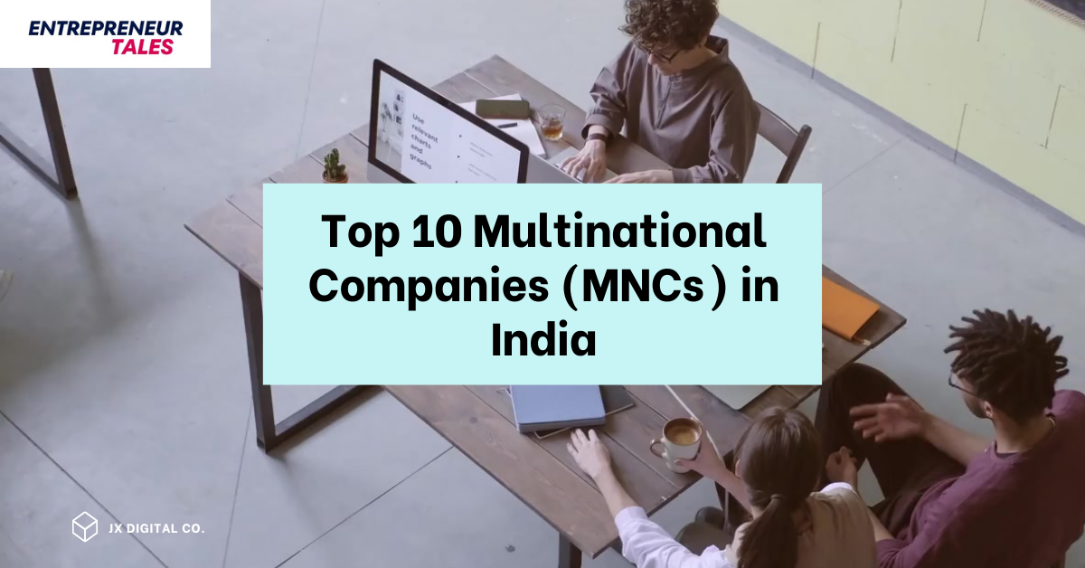 Top 10 Multinational Companies (MNCs) in India