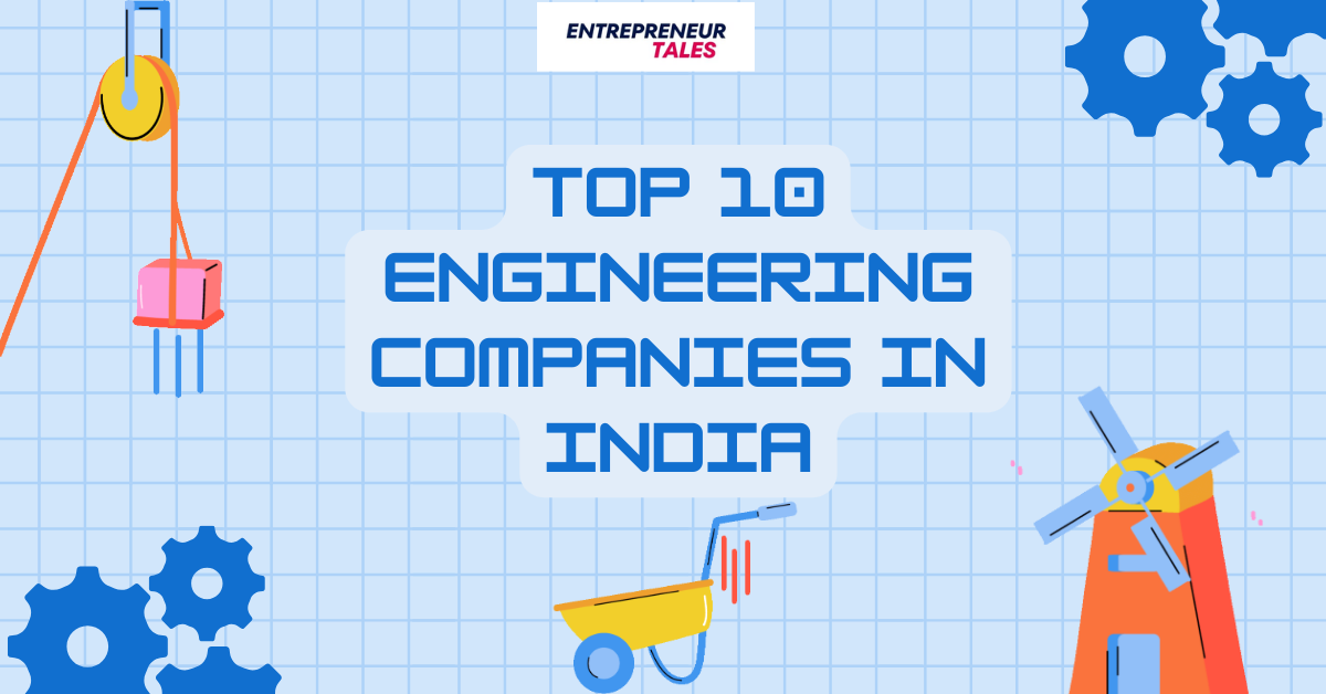 Top 10 Engineering Companies in India