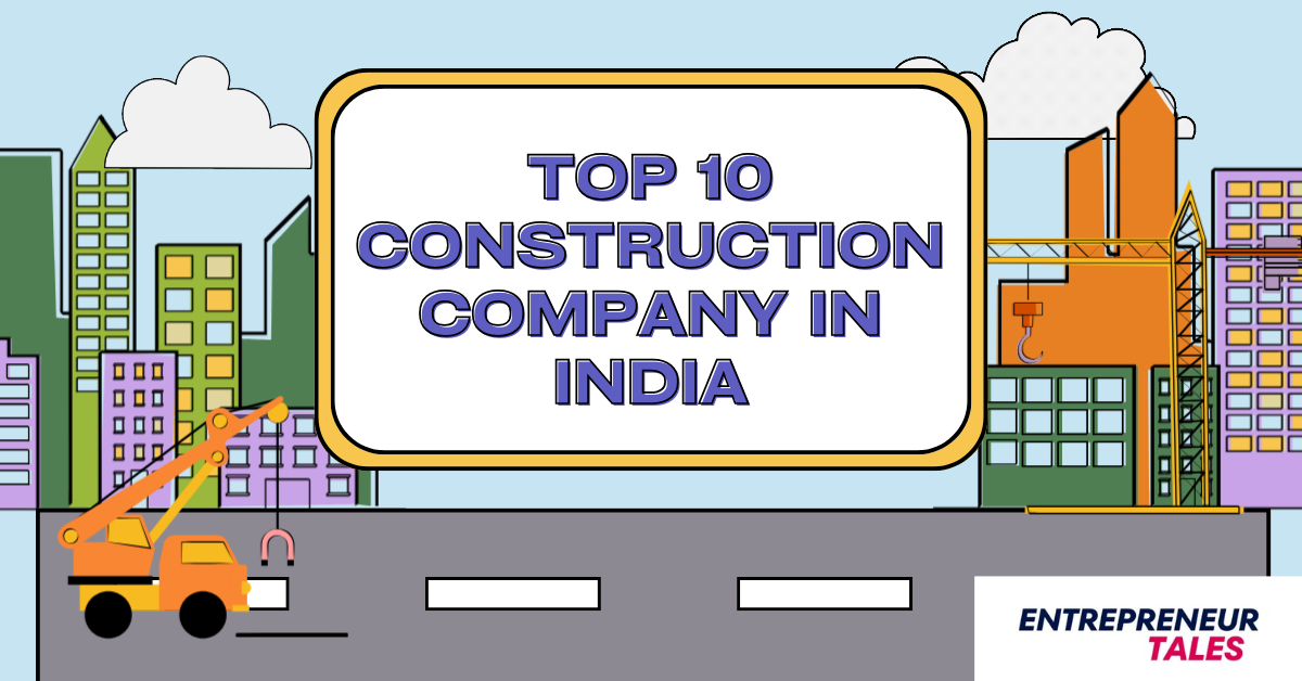 Top 10 construction company in India