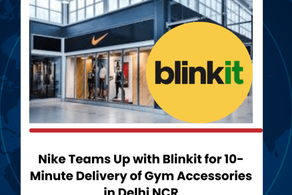 Nike Teams Up with Blinkit for 10-Minute Delivery of Gym Accessories in Delhi NCR