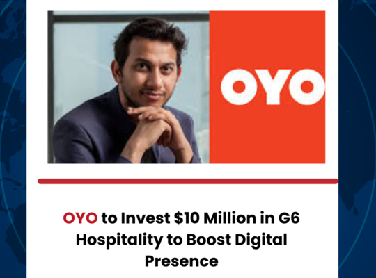 OYO to Invest $10 Million in G6 Hospitality to Boost Digital Presence