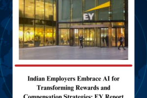 Indian Employers Embrace AI for Transforming Rewards and Compensation Strategies: EY Report